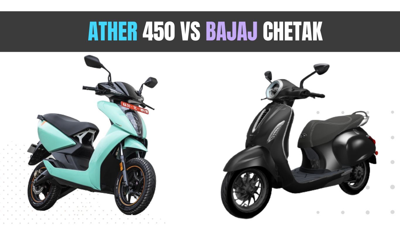 Detailed Comparison between Ather and Bajaj Chetak Electric Scooter