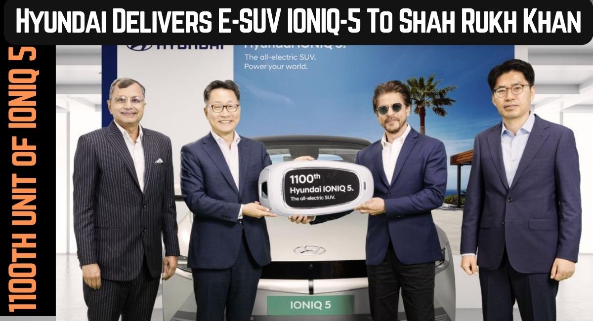 Hyundai Delivers 1100th Electric SUV IONIQ 5 to Bollywood King Shah ...