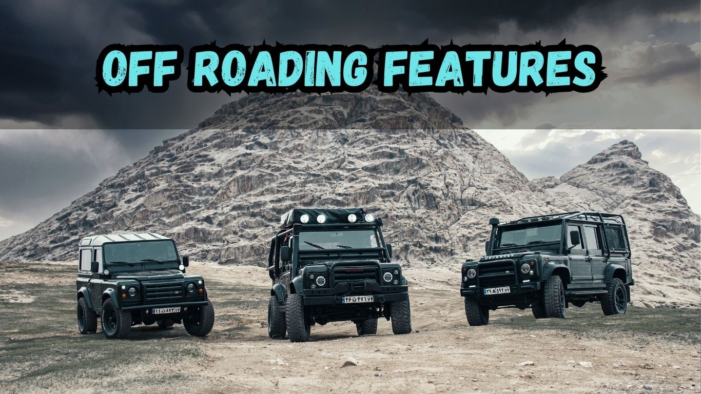 Best off Road Cars in the World- OFF Roading Features