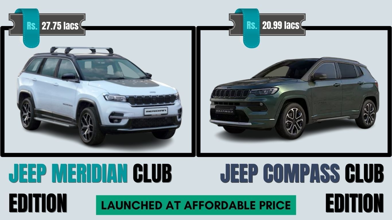 Affordable SUVs Jeep Compass and Meridian Club Editions Launched in India