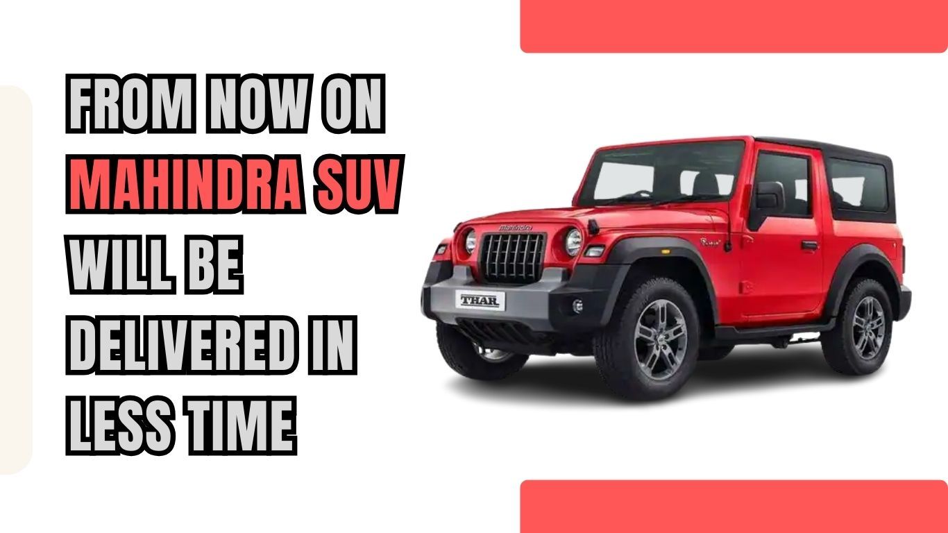 Mahindra SUVs: Scorpio-N, XUV700, और Thar के लिए प्रतीक्षा समय कम हुआ Mahindra_SUV_Will_be_delivered_in_less_time_1_e05c29a7f1.jpg