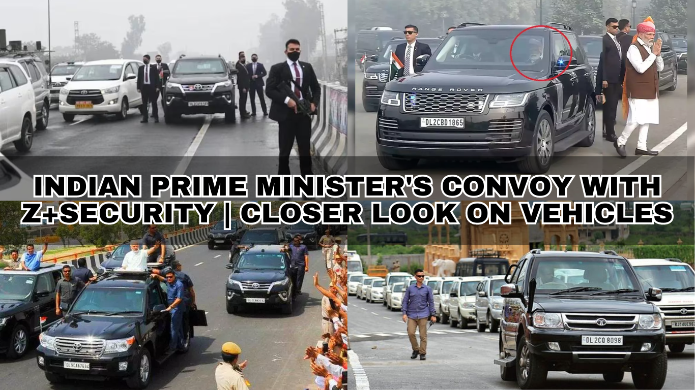 Indian Prime Minister's Convoy with Z+Security | Closer look on Vehicles