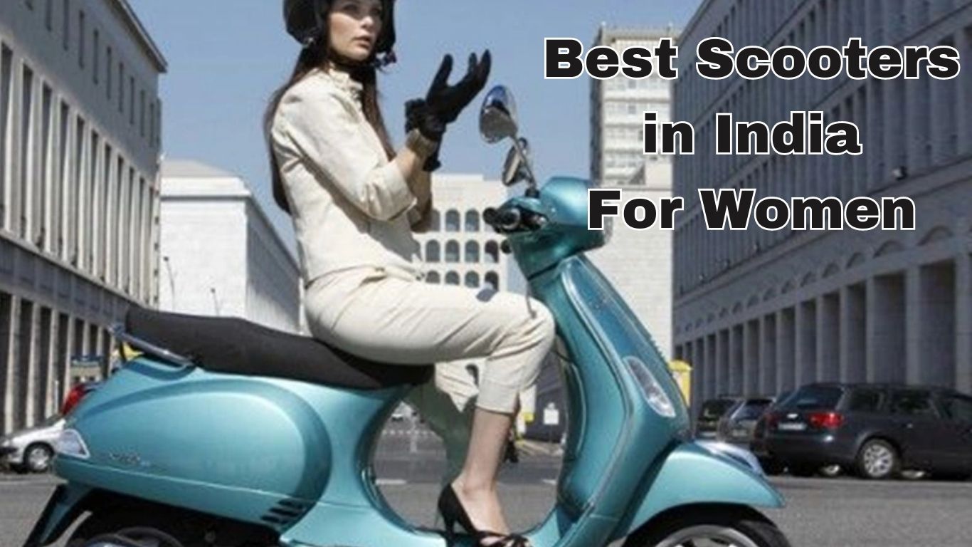 Best scooty for on sale female