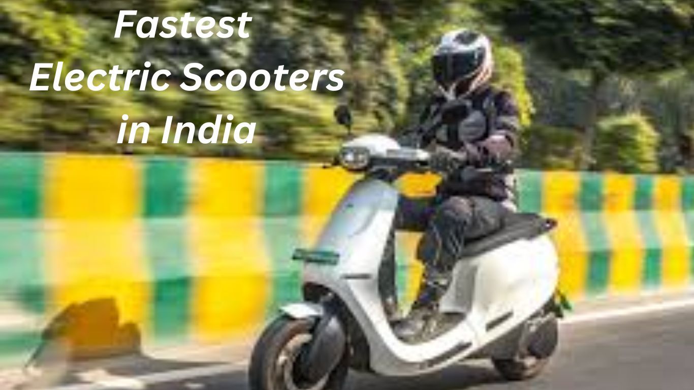 Fastest Electric Scooters in India