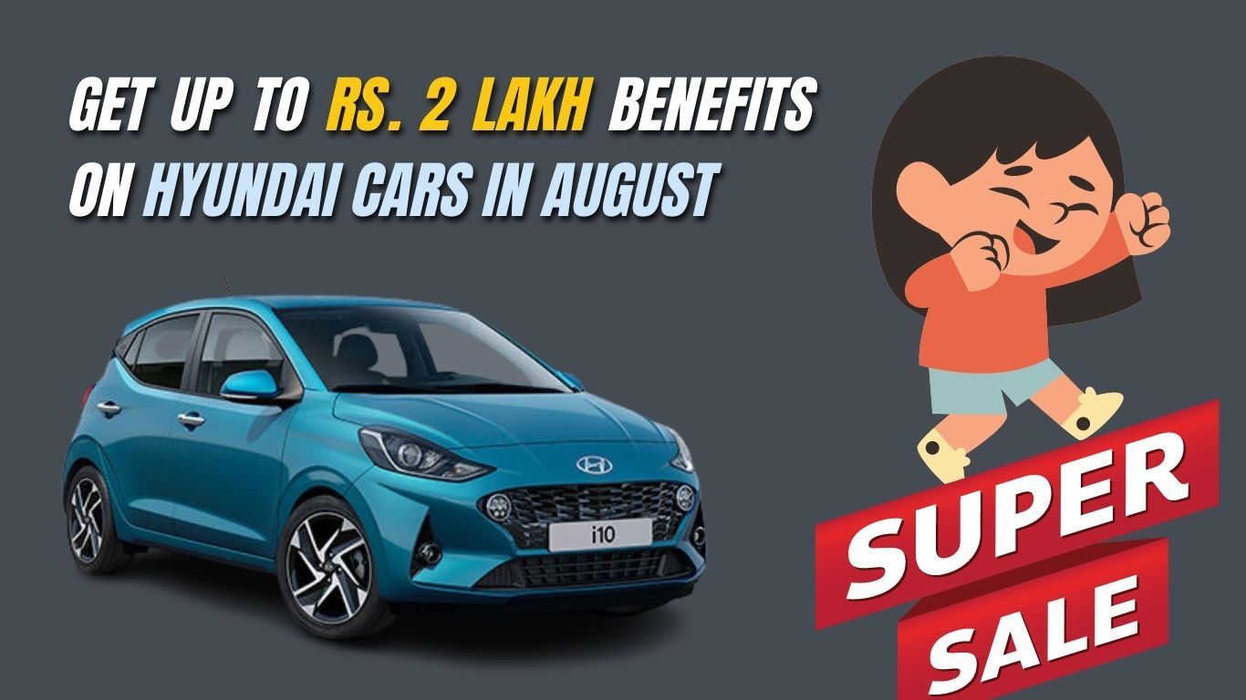 get up to Rs. 2 lakh benefits on hyundai cars