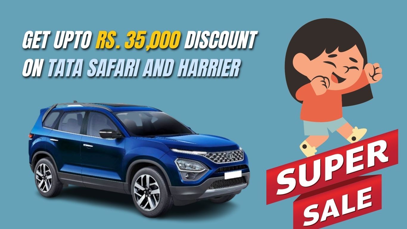 get_upto_Rs_35_000_discount_on_Tata_safari_and_harrier_c4f9aaf186.jpg