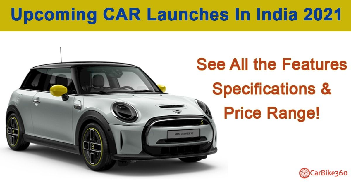 Top 5 Upcoming Car Launches In India Under 50 Lakhs-2021 main_image_of_cooper_ea80df0ed9.jpg