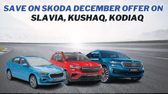 Save on skoda december offer on Slavia, Kushaq, Kodiaq